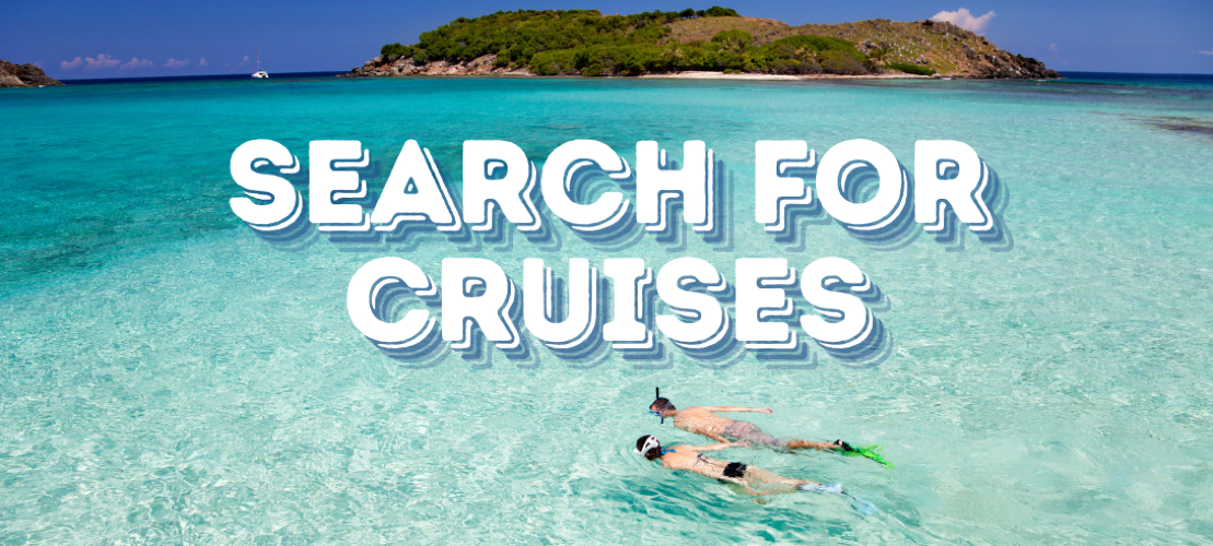 search for cruises here